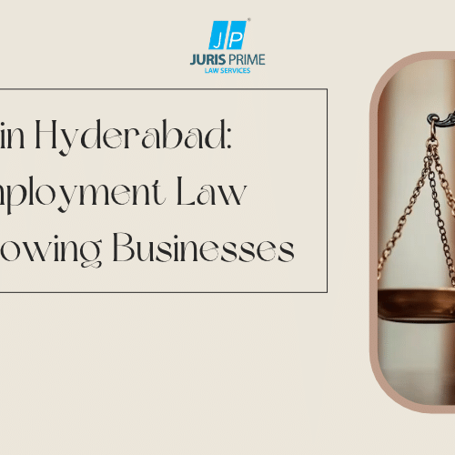 Legal Firms in Hyderabad: Essential Employment Law Services for Growing Businesses