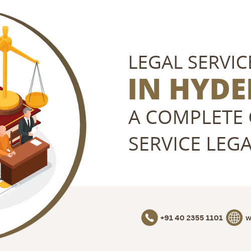 Legal Services in Hyderabad: A Complete Guide to Full-Service Legal Support